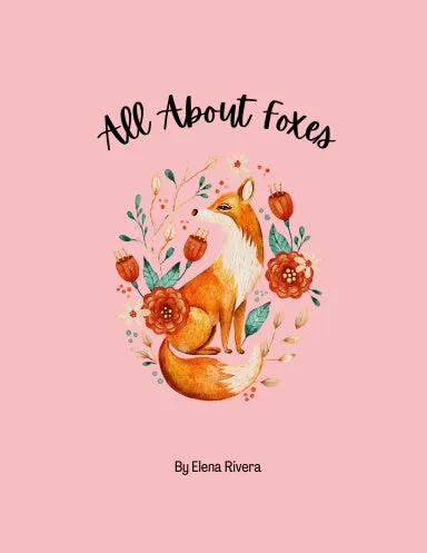 All About Foxes